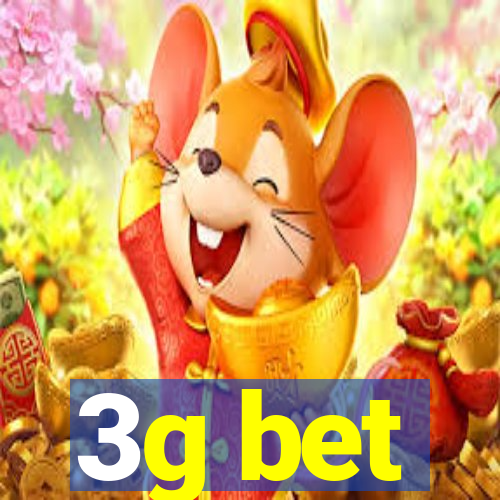 3g bet