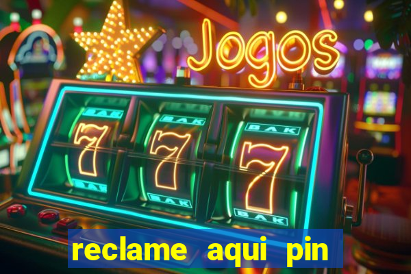 reclame aqui pin up casino