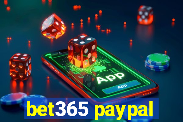 bet365 paypal