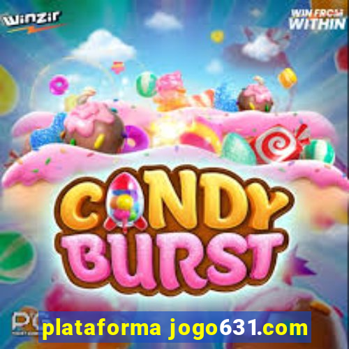 plataforma jogo631.com