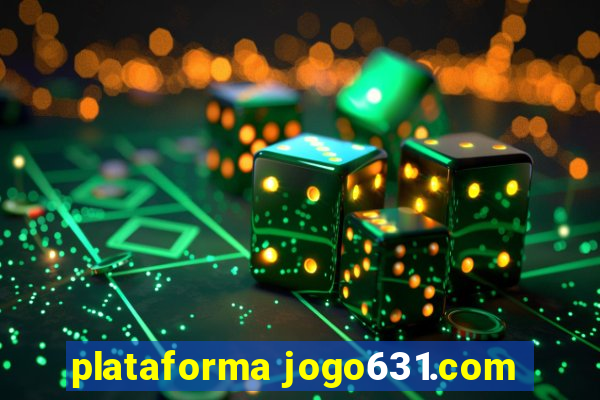 plataforma jogo631.com