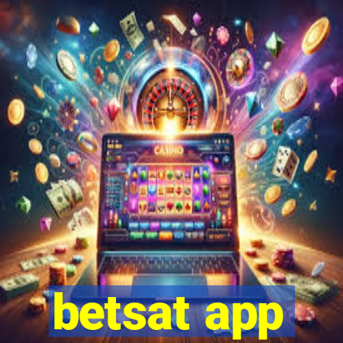 betsat app