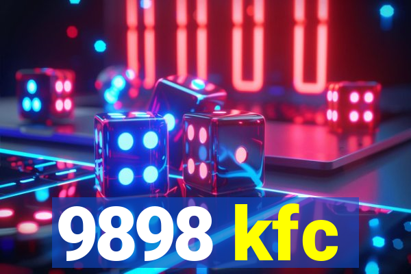 9898 kfc