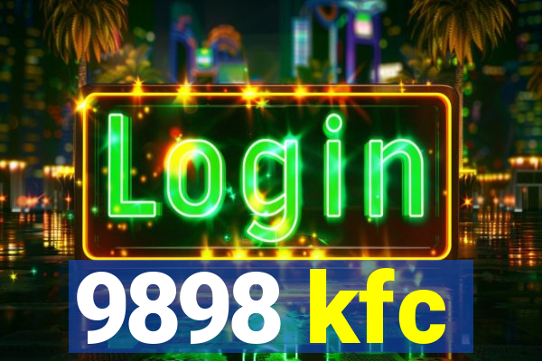 9898 kfc