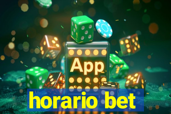 horario bet