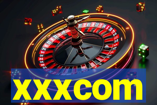 xxxcom