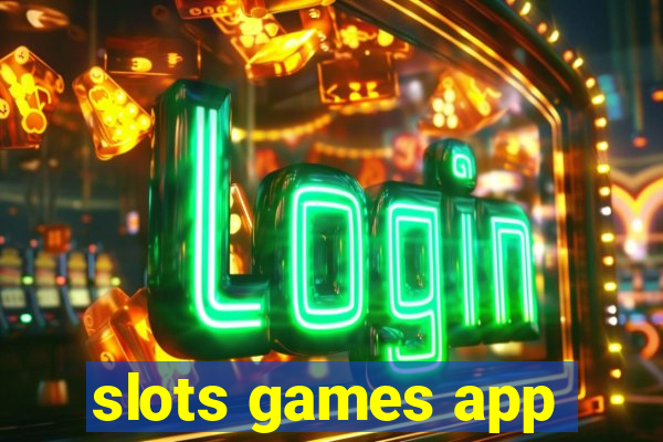 slots games app