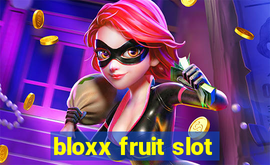 bloxx fruit slot