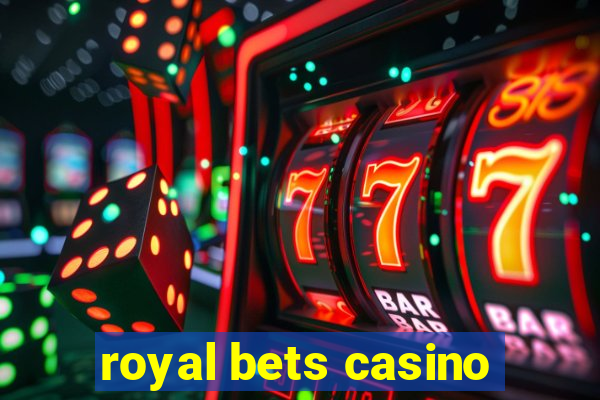 royal bets casino