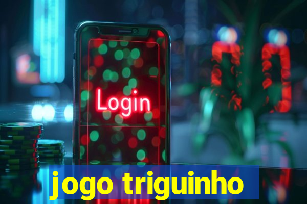 jogo triguinho