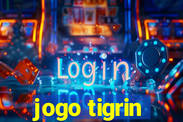 jogo tigrin