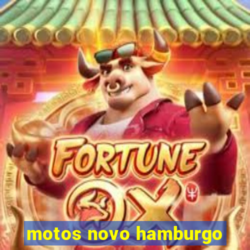 motos novo hamburgo