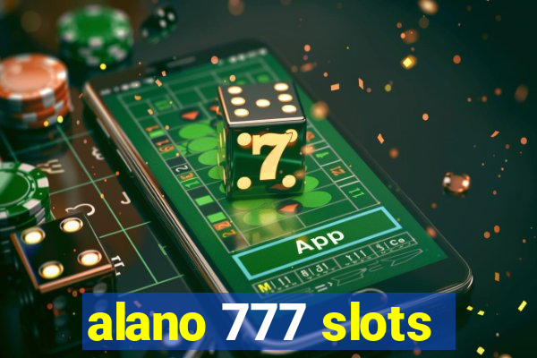 alano 777 slots