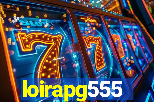 loirapg555