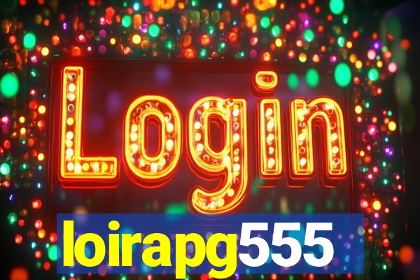 loirapg555