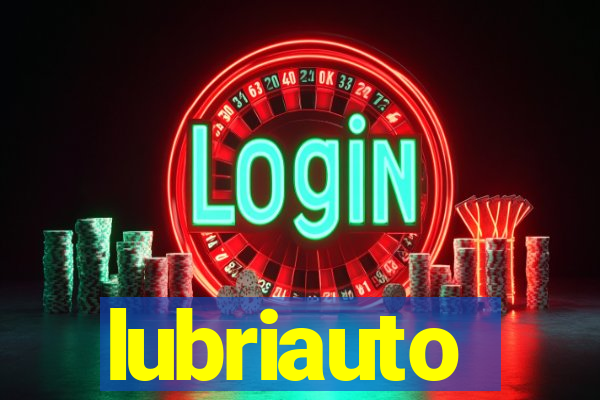 lubriauto