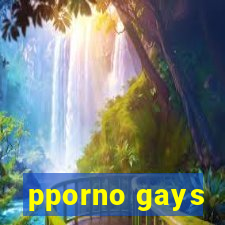 pporno gays