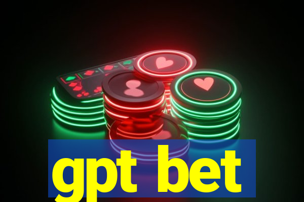 gpt bet