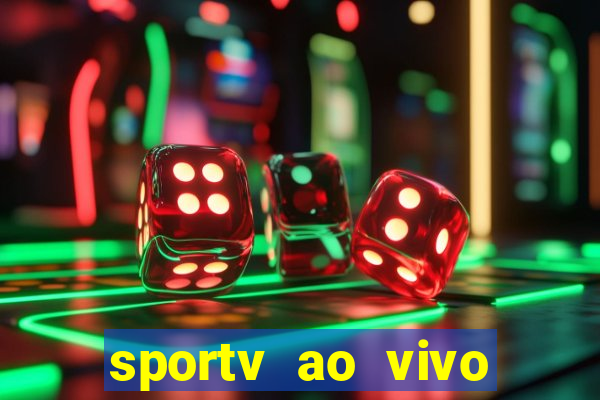 sportv ao vivo multi multicanal