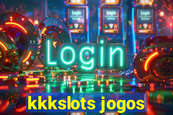 kkkslots jogos