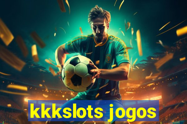 kkkslots jogos