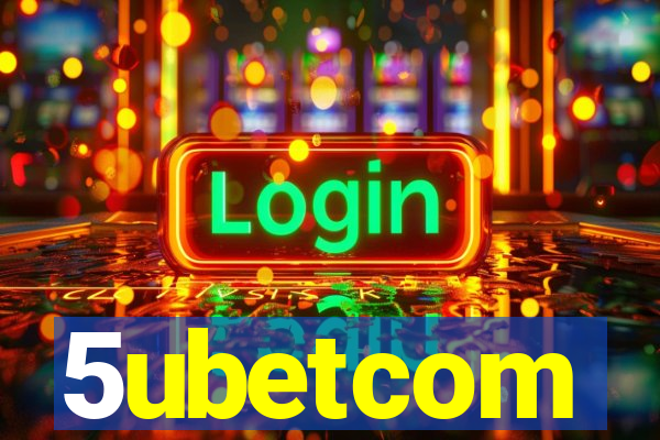 5ubetcom