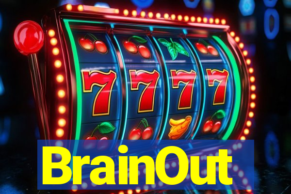 BrainOut