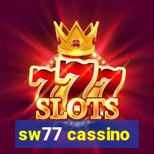 sw77 cassino