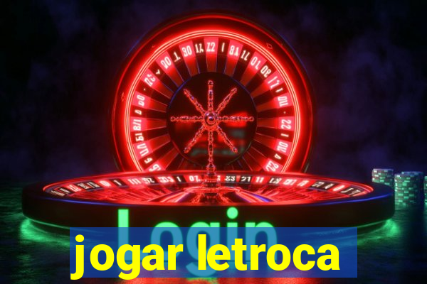 jogar letroca