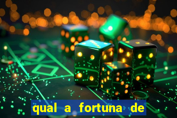 qual a fortuna de aloisio chulapa