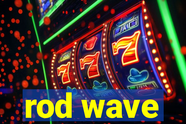 rod wave