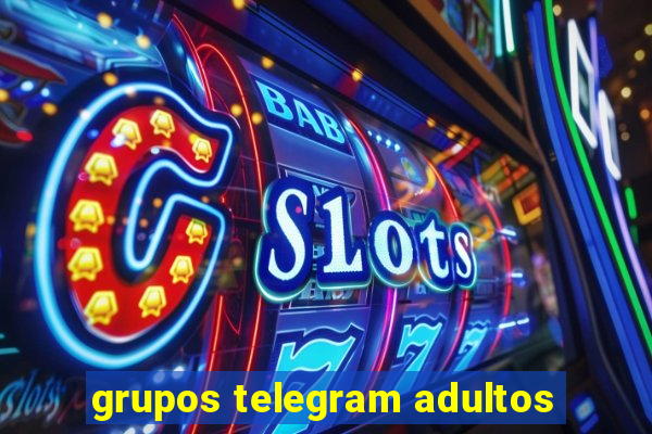 grupos telegram adultos