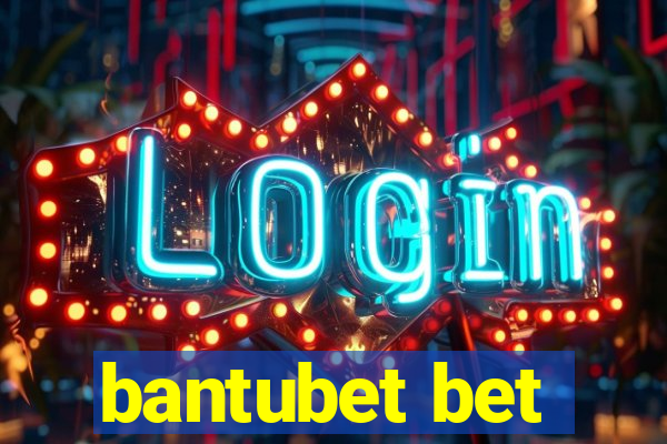 bantubet bet