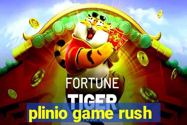 plinio game rush