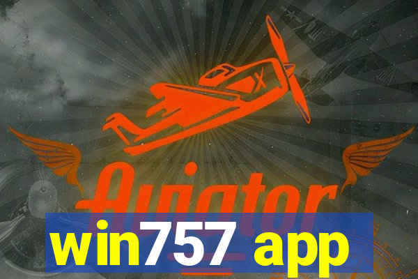 win757 app