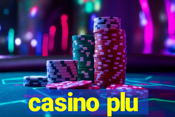 casino plu