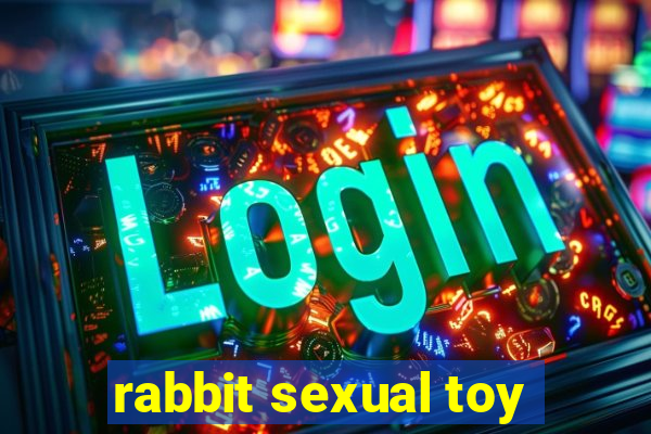 rabbit sexual toy