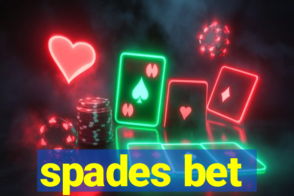 spades bet