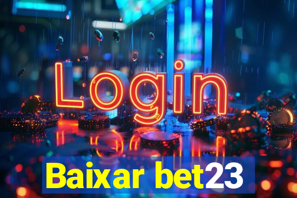 Baixar bet23