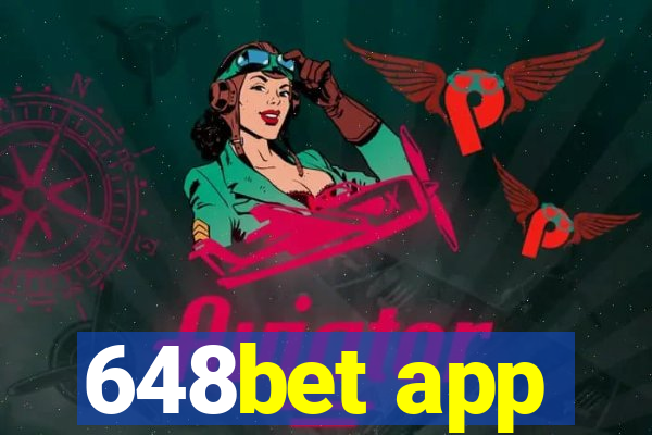 648bet app