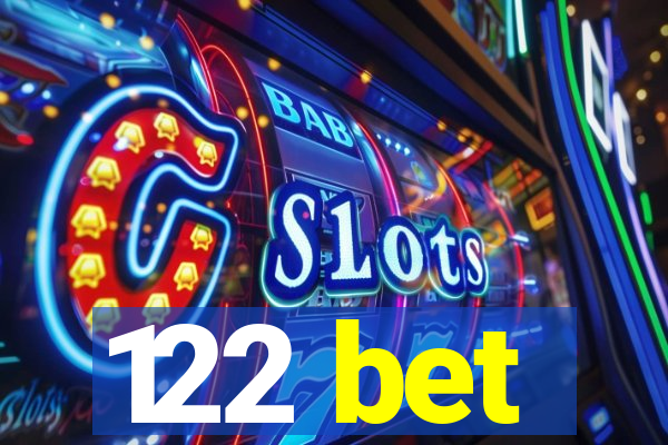 122 bet