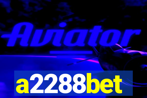 a2288bet