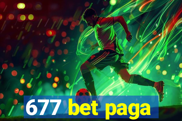 677 bet paga