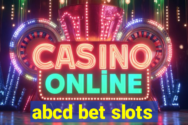 abcd bet slots