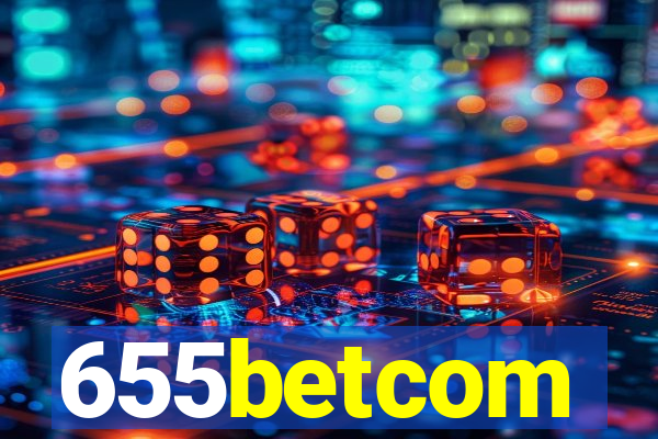 655betcom