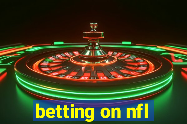 betting on nfl