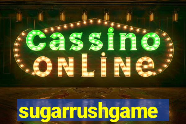 sugarrushgame