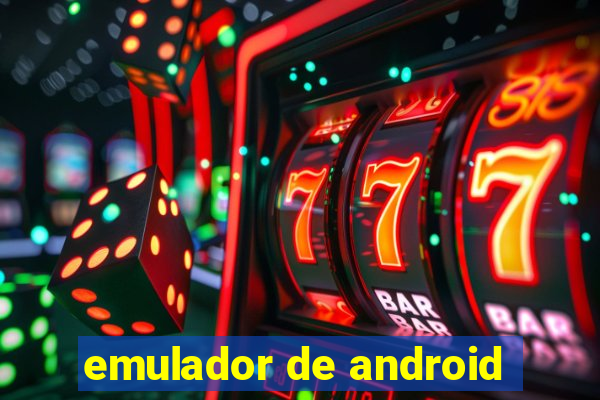 emulador de android