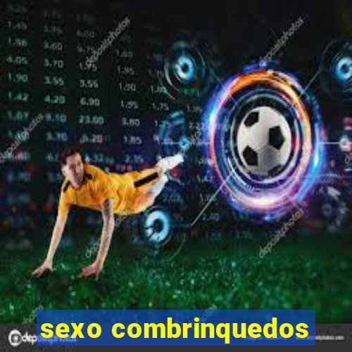 sexo combrinquedos