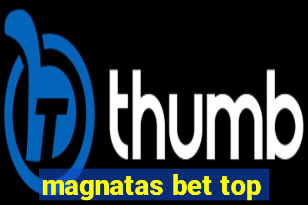 magnatas bet top